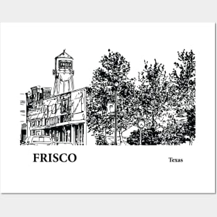 Frisco - Texas Posters and Art